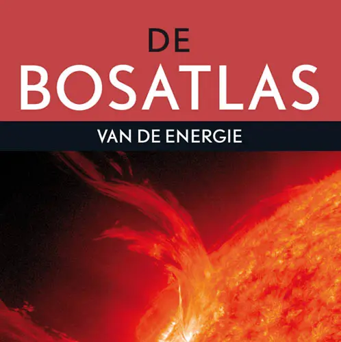 Bosatlas van de energie