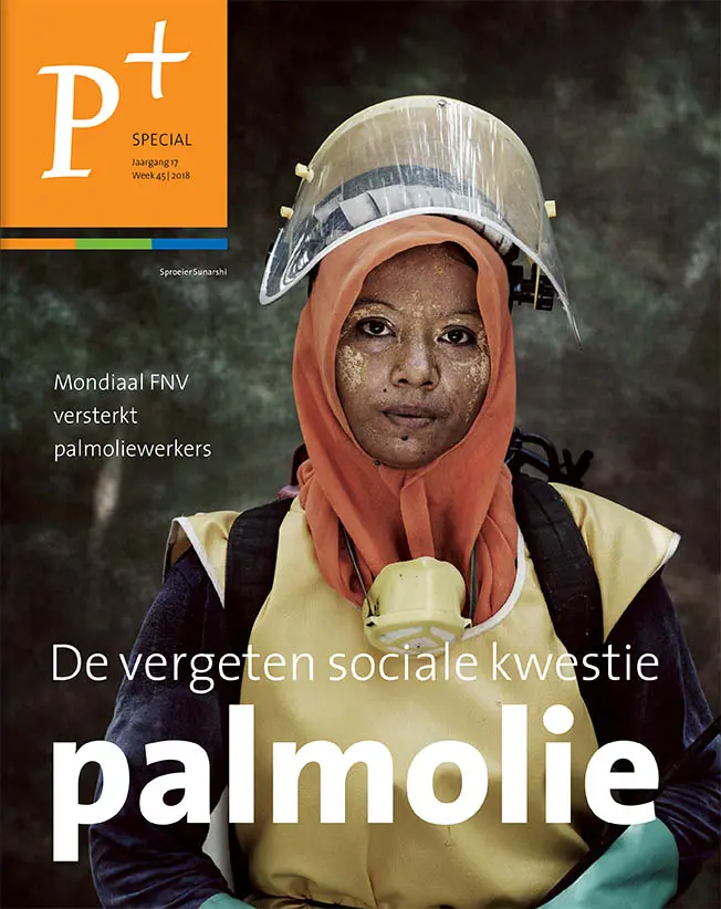 Mondiaal FNV helpt palmoliewerkers, foto Chris de Bode